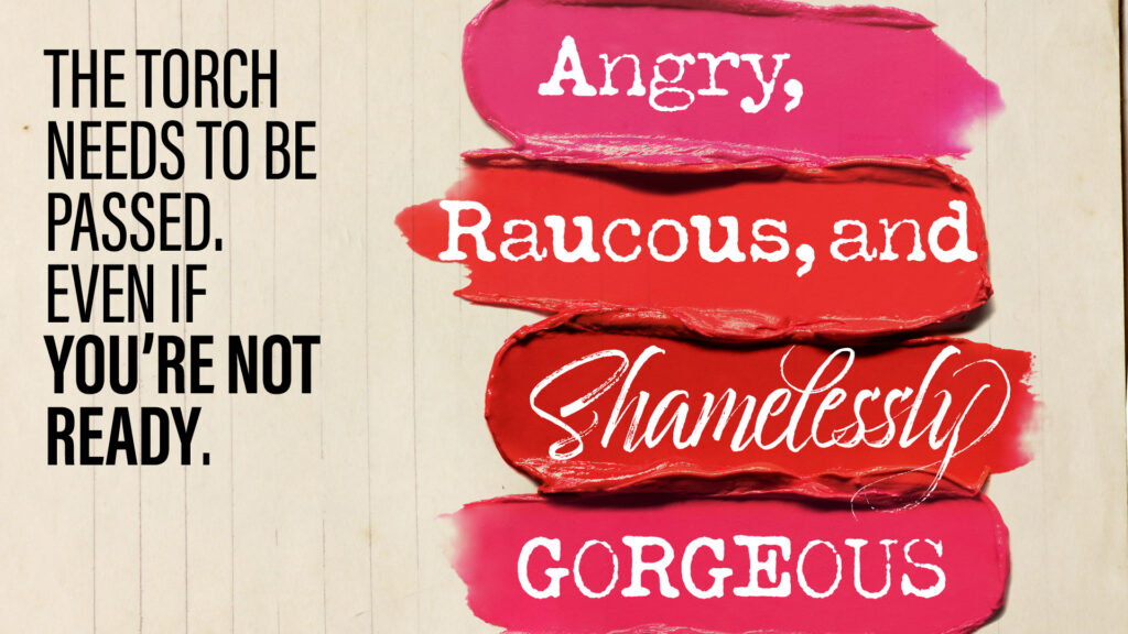 Angry, Raucous, and Shamelessly Gorgeous Poster